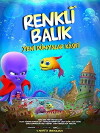 Renkli Balik Yeni Dünyalar Kâsifi (2018)