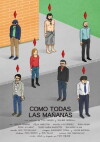 Como todas las mañanas (2013)
