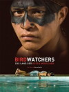 Birdwatchers (2008)