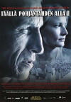 Under the North Star II (2010)