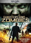 Gangsters, Guns & Zombies (2012)