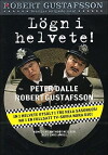 Lögn i helvete! (2008)