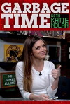 Garbage Time with Katie Nolan (2015)