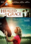 Healed by Grace (2012)