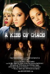 A Kiss of Chaos (2009)