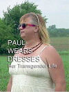 Paul Wears Dresses (2014)