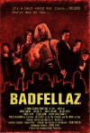 Bad Fellaz (2015)