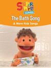 The Bath Song & More Kids Songs: Super Simple Songs (2017)