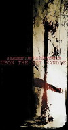 Upon the Lit Candle (2015)