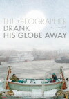 The Geographer Drank His Globe Away (2013)