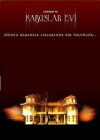 Kabuslar Evi: Onlara Dokunmak (2006)
