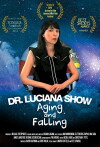 Dr. Luciana Show: Aging and Falling (2014)