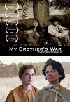 My Brother's War (2005)
