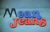 Mean Jeans (1981)