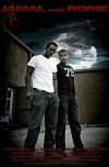 Jamal and Rome (2009)