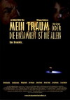 Mein Traum oder Die Einsamkeit ist nie allein (2008)