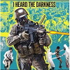 I Heard the Darkness (2012)