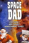 Space Dad Live (2017)