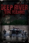 Deep River: The Island (2009)