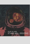 Blair Jollands: Stars will descend (2015)