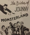 The Brides of Johnny in Monsterland (1992)