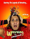 Wrestling with Joeylicious (2017)