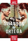 UFC Fight Night: Swanson vs. Ortega (2017)