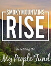 Smoky Mountains Rise: A Benefit for the My People Fund (2016)