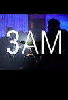 3AM (2015)