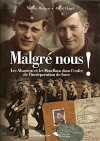 Malgré-Nous, les oubliés de l'Histoire (2014)
