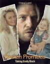 Broken Promises: Taking Emily Back (1993)