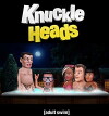 Knuckleheads (2016)