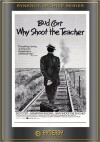 Why Shoot the Teacher? (1977)