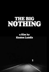 The Big Nothing (2018)