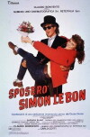 Sposerò Simon Le Bon - Confessioni di una sedicenne innamorata persa dei Duran Duran (1986)