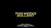 This Week's Bullshit (2018)