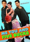 Me You and Five Bucks (2016)