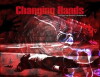 Changing Hands Feature (2012)