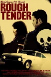 Rough Tender (2010)