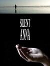 Silent Anna (2010)