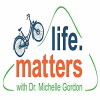 Life Matters with Dr. Michelle Gordon (2016)