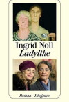 Ladylike - Jetzt erst recht! (2009)