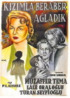 Kizimla beraber agladik (1956)