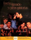 Lucía, Ignacio y otras historias (2008)