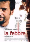 La febbre (2005)