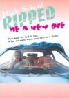 High School Ripped Me a New One (2005)