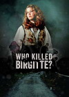 Hvem drepte Birgitte? (2018)
