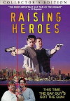Raising Heroes (1996)