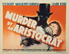 Murder by an Aristocrat (1936)