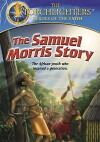 Torchlighters: The Samuel Morris Story (2012)
